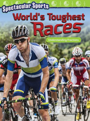 cover image of Spectacular Sports: World's Toughest Races Understanding Fractions
